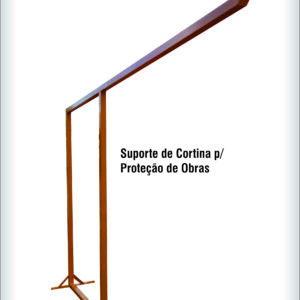 Suporte Metálico De Cortina Para Proteção de Obras